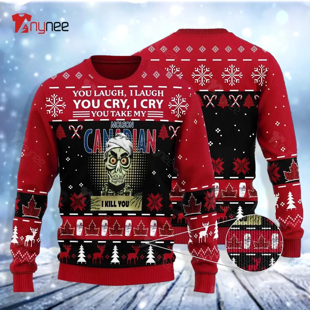 Achmed You Laugh I Laugh You Cry I Cry You Take My Molson Canadian I Kill You Ugly Christmas Sweater- Best Christmas Gifts 2023