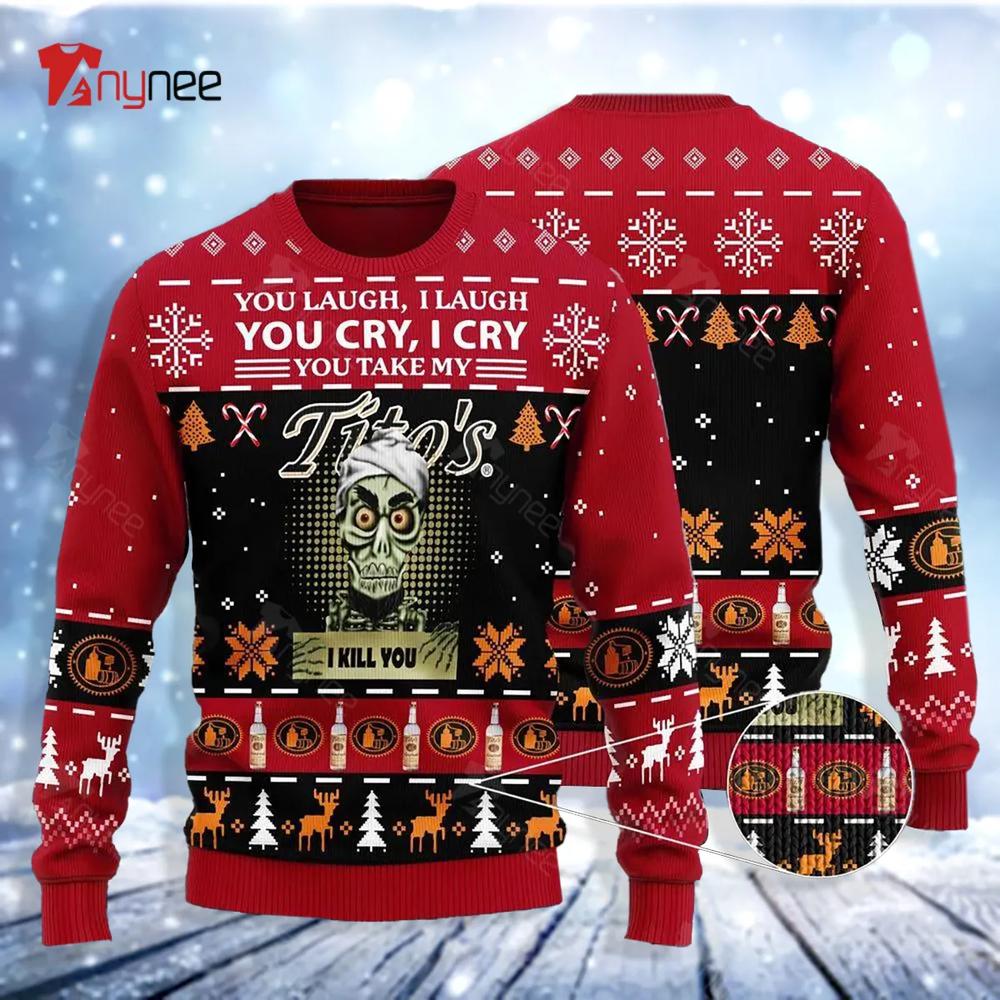 Achmed You Laugh I Laugh You Cry I Cry You Take My Titos I Kill You Ugly Christmas Sweater- Best Christmas Gifts 2023