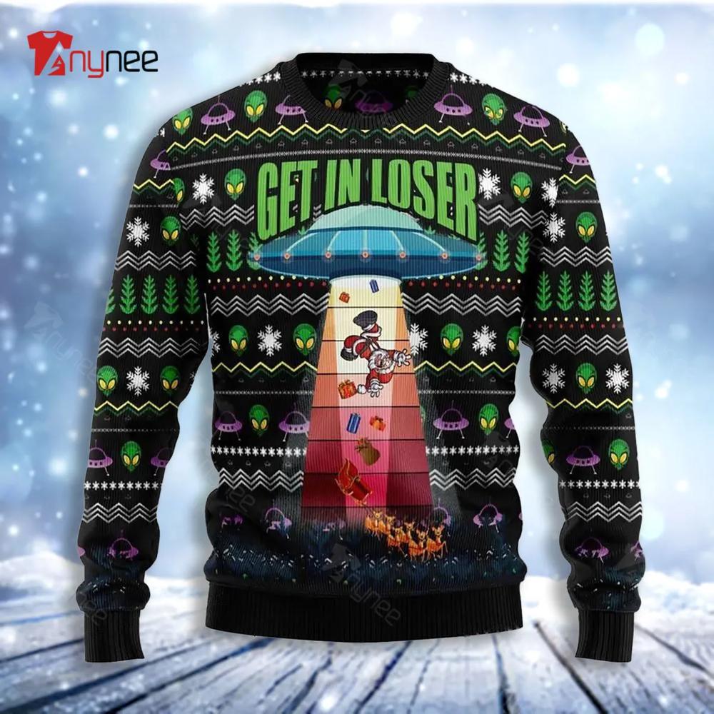 Alien Get In Loser Ufo And Santa Occasion Ugly Christmas Sweater- Best Christmas Gifts 2023