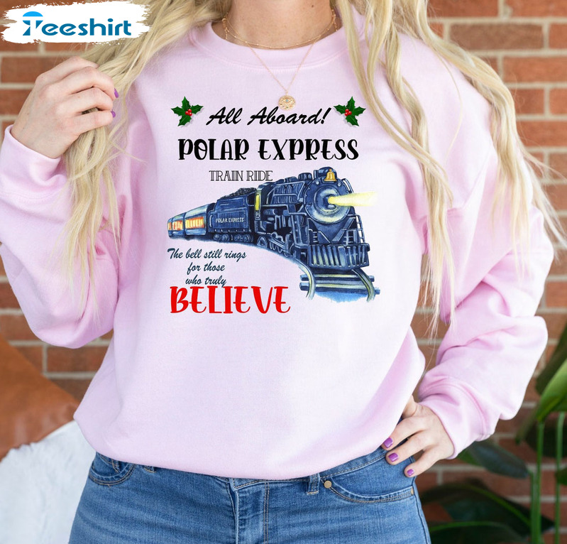 All Aboard Polar Express Shirt, Believe Christmas Tee Tops Long Sleeve