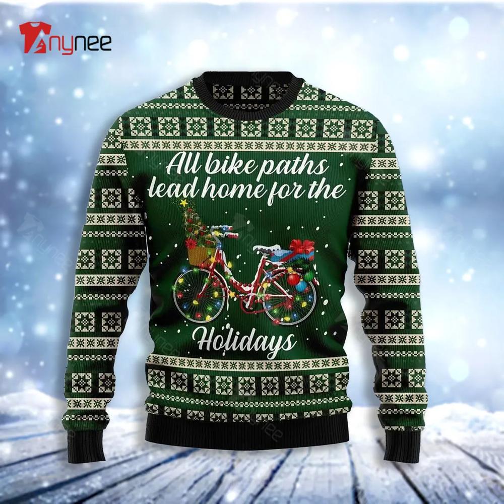 All Bike Paths Lead Home For The Holiday Ugly Christmas Sweater- Best Christmas Gifts 2023