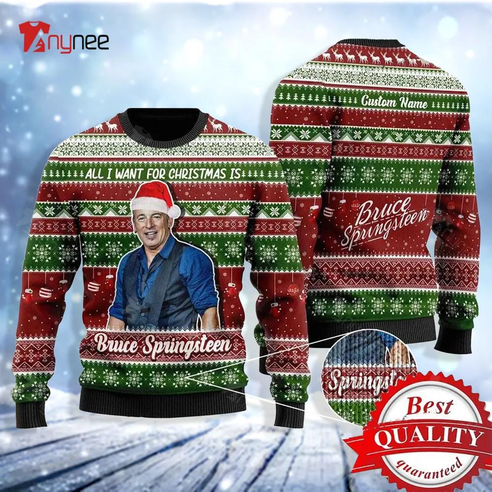 All I Want For Christmas Is Bruce Springsteen Xmas Ugly Christmas Sweater- Best Christmas Gifts 2023