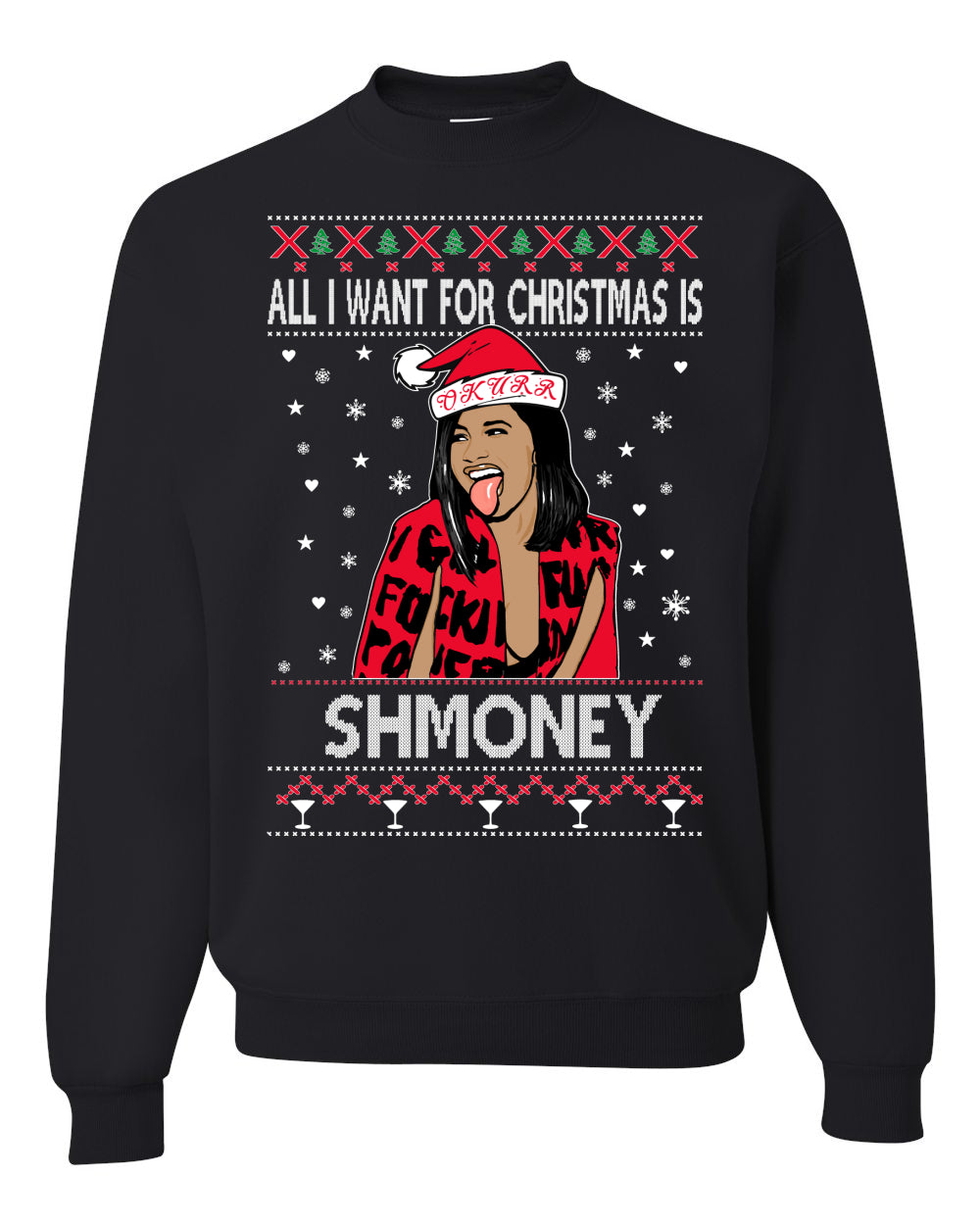 All I Want For Christmas Is Shmoney White Ugly Christmas Sweater Unisex Crewneck Graphic Sweatshirt- Best Christmas Gifts 2023