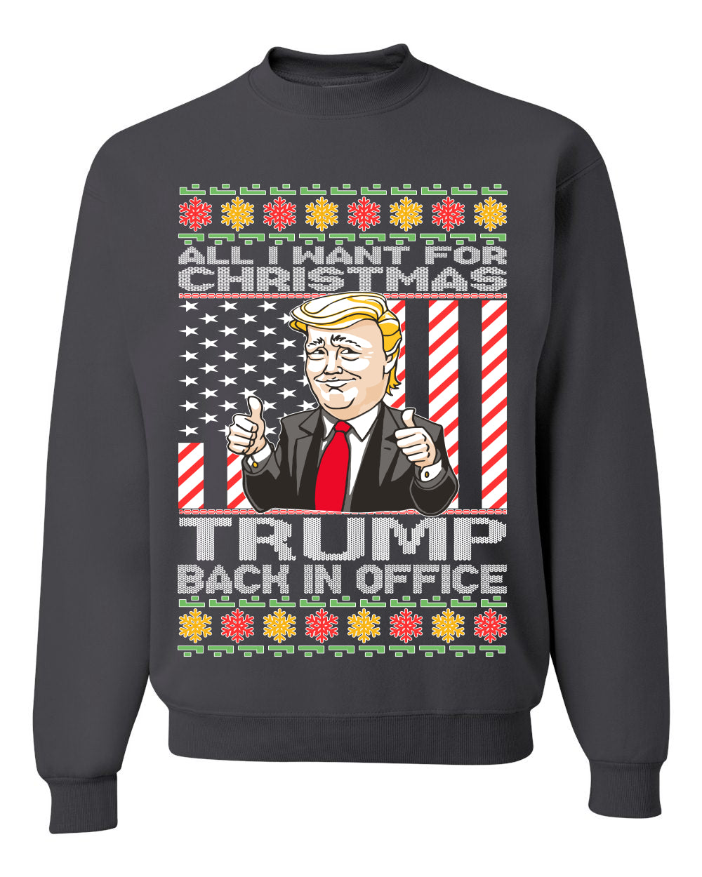 All I Want For Christmas is Trump Back In Office Merry Ugly Christmas Sweater- Best Christmas Gifts 2023