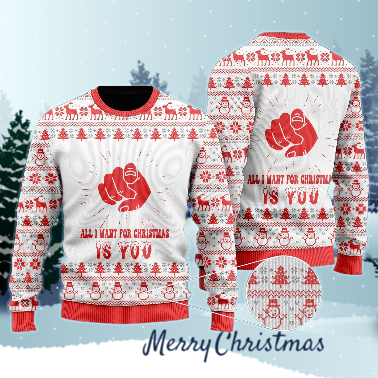 All I Want For Christmas Is You Ugly Sweater – Best Christmas Gifts 2023