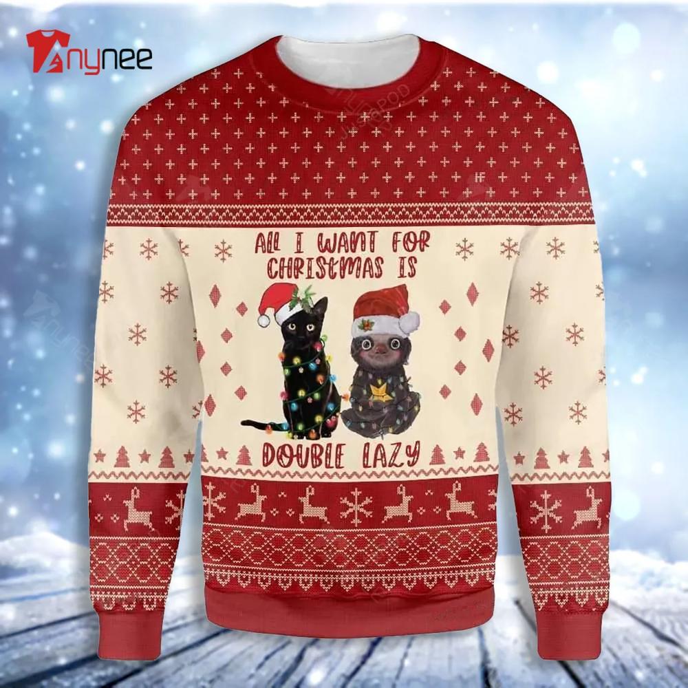 All Want For Christmas Is Double Lazy Cat Ugly Christmas Sweater- Best Christmas Gifts 2023