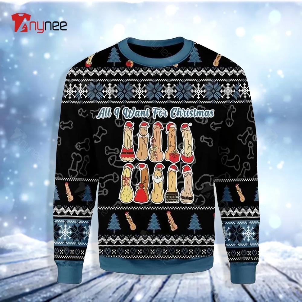 All Want For Christmas Ugly Christmas Sweater- Best Christmas Gifts 2023