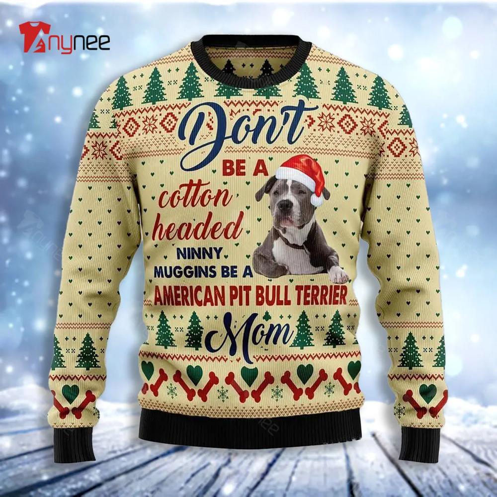 American Pit Bull Terrier Mom Ugly Christmas Sweater- Best Christmas Gifts 2023