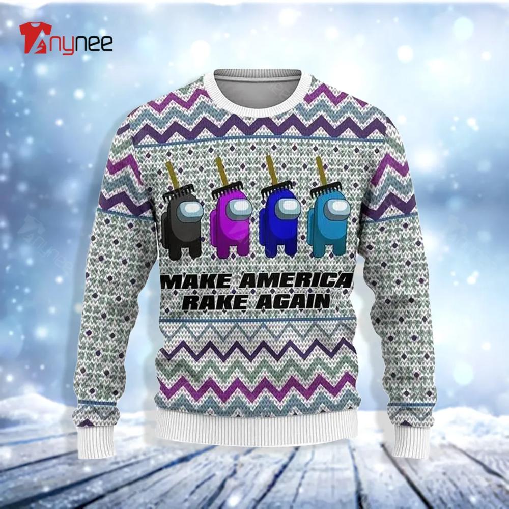 Among Us Make America Rake Again Ugly Christmas Sweater- Best Christmas Gifts 2023