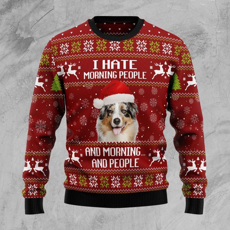 Australian Shepherd Hate Morning Ugly Christmas Sweater | For Men & Women | Adult | US1759- Best Christmas Gifts 2023