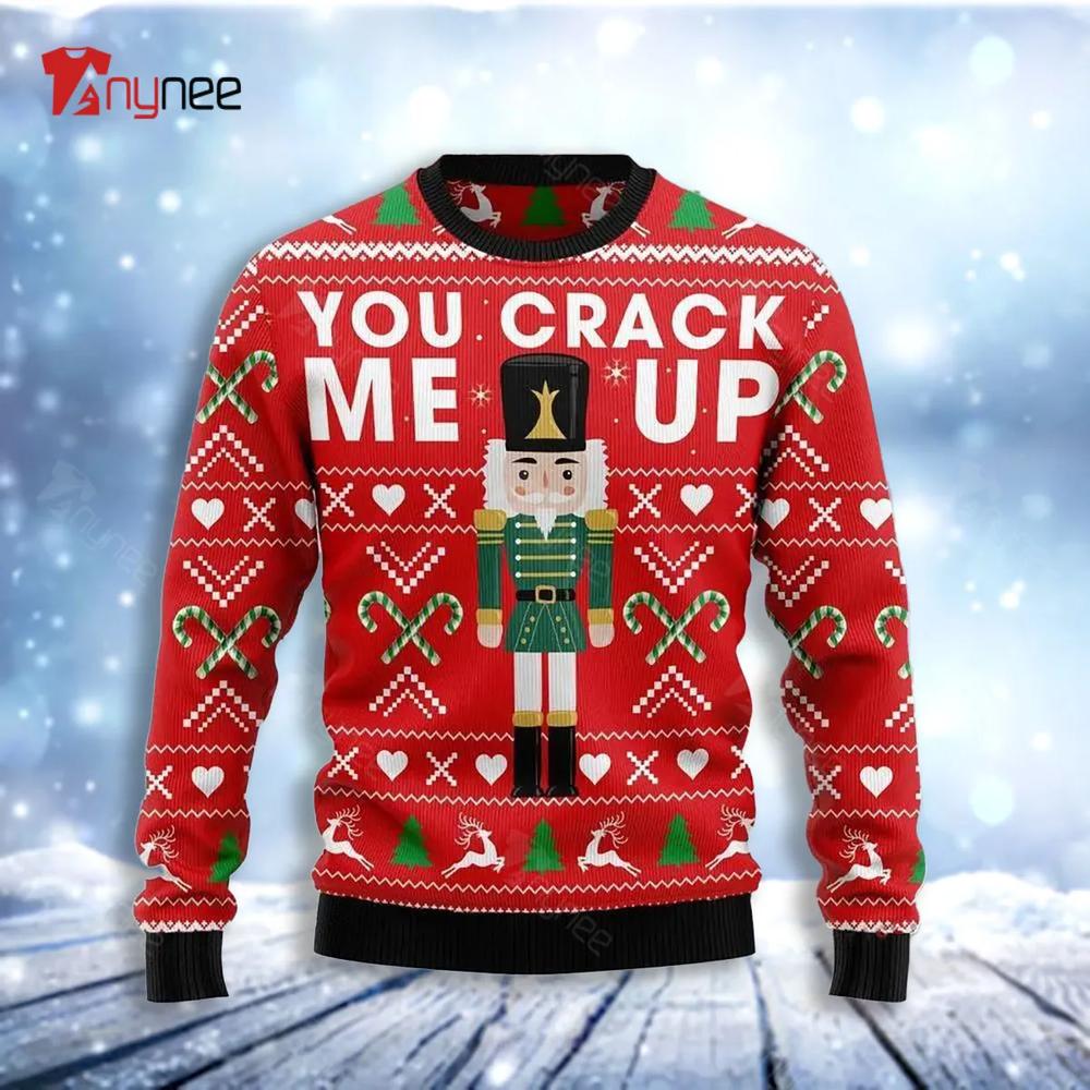 Awesome Nutcracker You Crack Me Up For Ugly Christmas Sweater- Best Christmas Gifts 2023