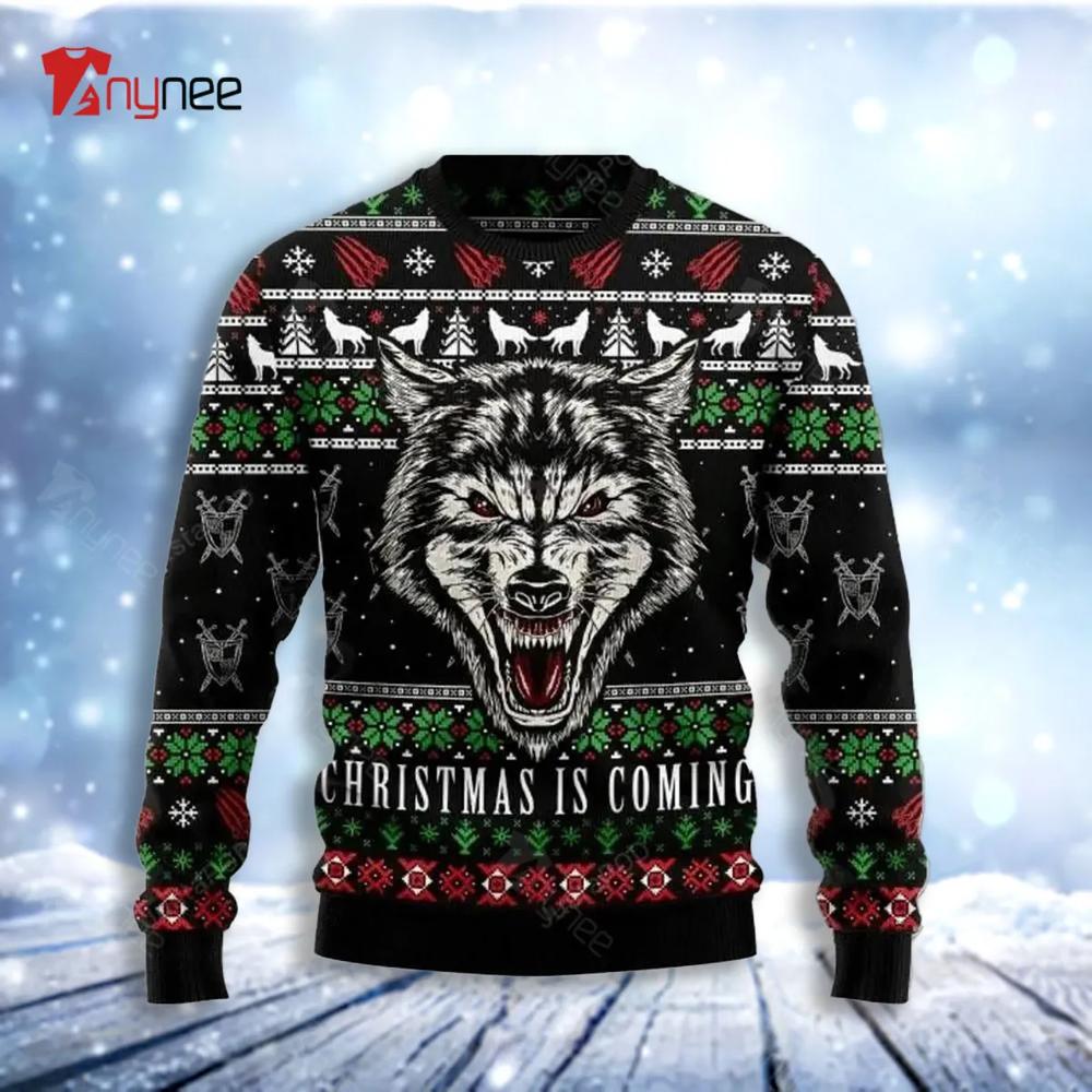 Awesome Wolf Christmas Is Coming Ugly Christmas Sweater- Best Christmas Gifts 2023