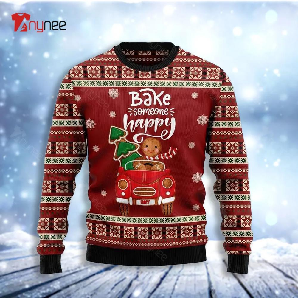 Bake Someone Happy Car Ridingugly Christmas Sweater- Best Christmas Gifts 2023