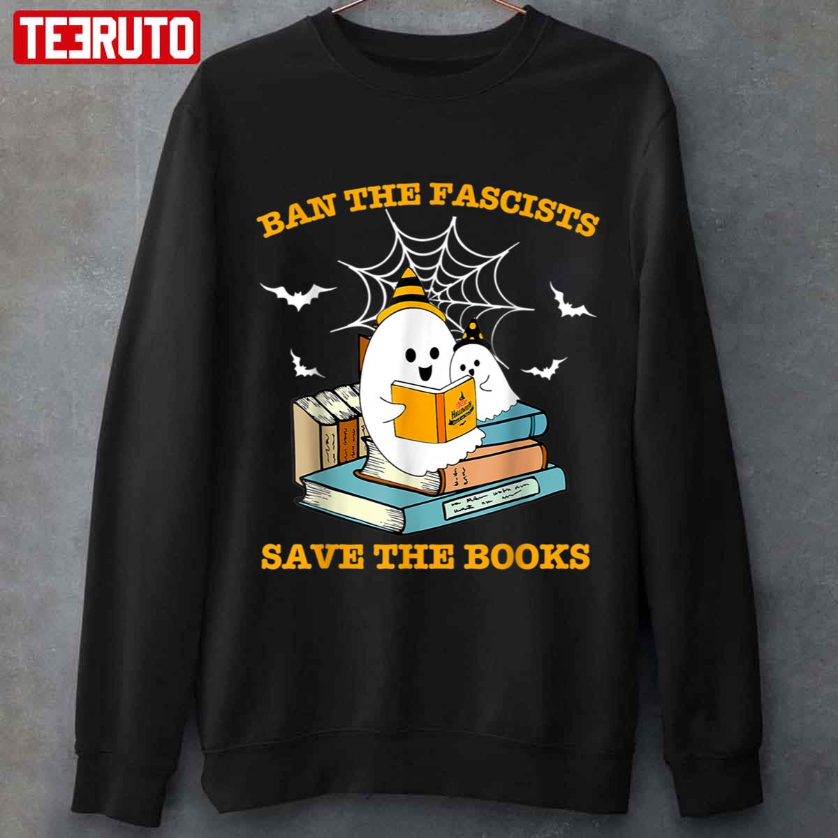 Ban The Fascists Save The Books Funny Retro Ghost Halloween Unisex Sweatshirt