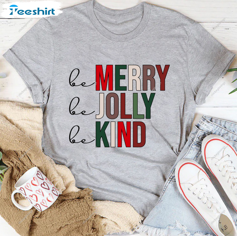 Be Merry Be Jolly Be Kind Shirt – Christmas Retro Unisex Hoodie Sweatshirt