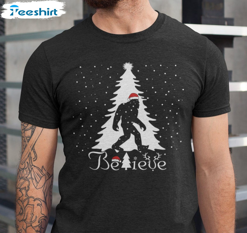 Believe Bigfoot Christmas Shirt, Funny Christmas Tee Tops Sweatshirt