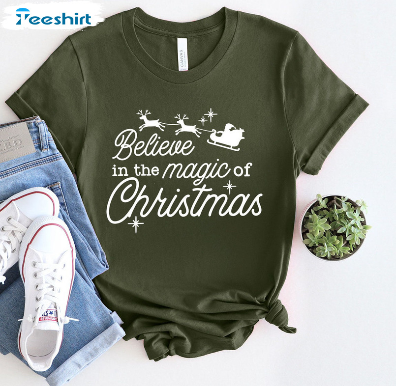 Believe In The Magic Of Christmas Shirt, Christmas Family Short Sleeve Crewneck