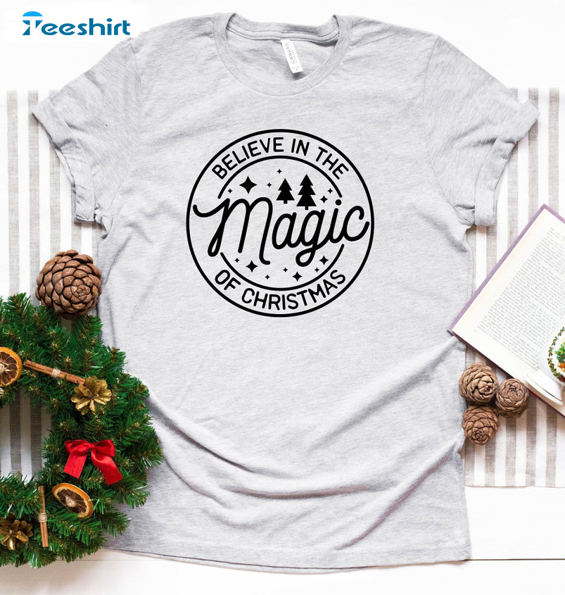 Believe In The Magic Of Christmas Sweatshirt, Magical Christmas Tree Short Sleeve Crewneck