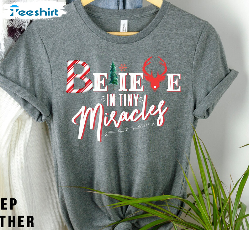 Believe In Tiny Miracles Shirt, Nurse Christmas Hoodie Short Sleeve