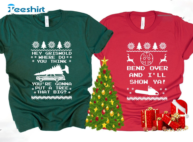 Bend Over And I’ll Show You Christmas Shirt, Christmas Vacation Sweater Short Sleeve