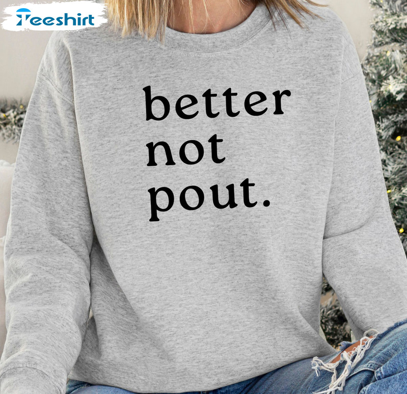 Better Not Pout Sweatshirt, Christmas Vintage Short Sleeve Crewneck