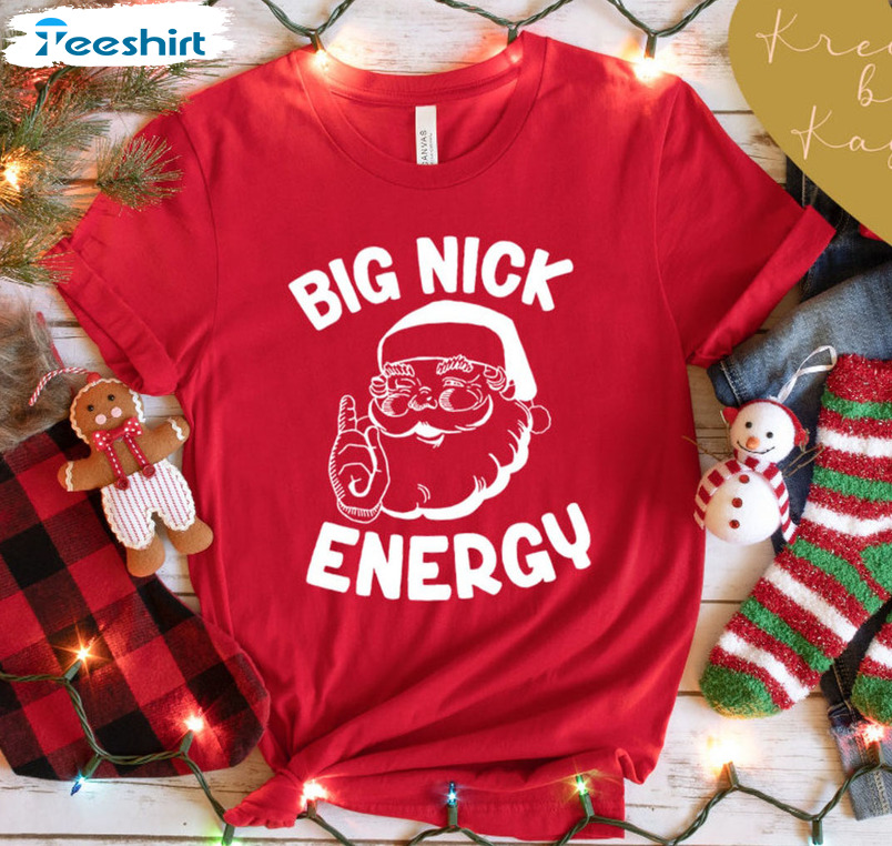 Big Nick Energy Christmas Shirt, Vintage Funny Santa Crewneck Sweater