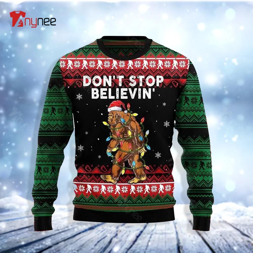 Bigfoot Dont Stop Believing Ugly Christmas Sweater- Best Christmas Gifts 2023