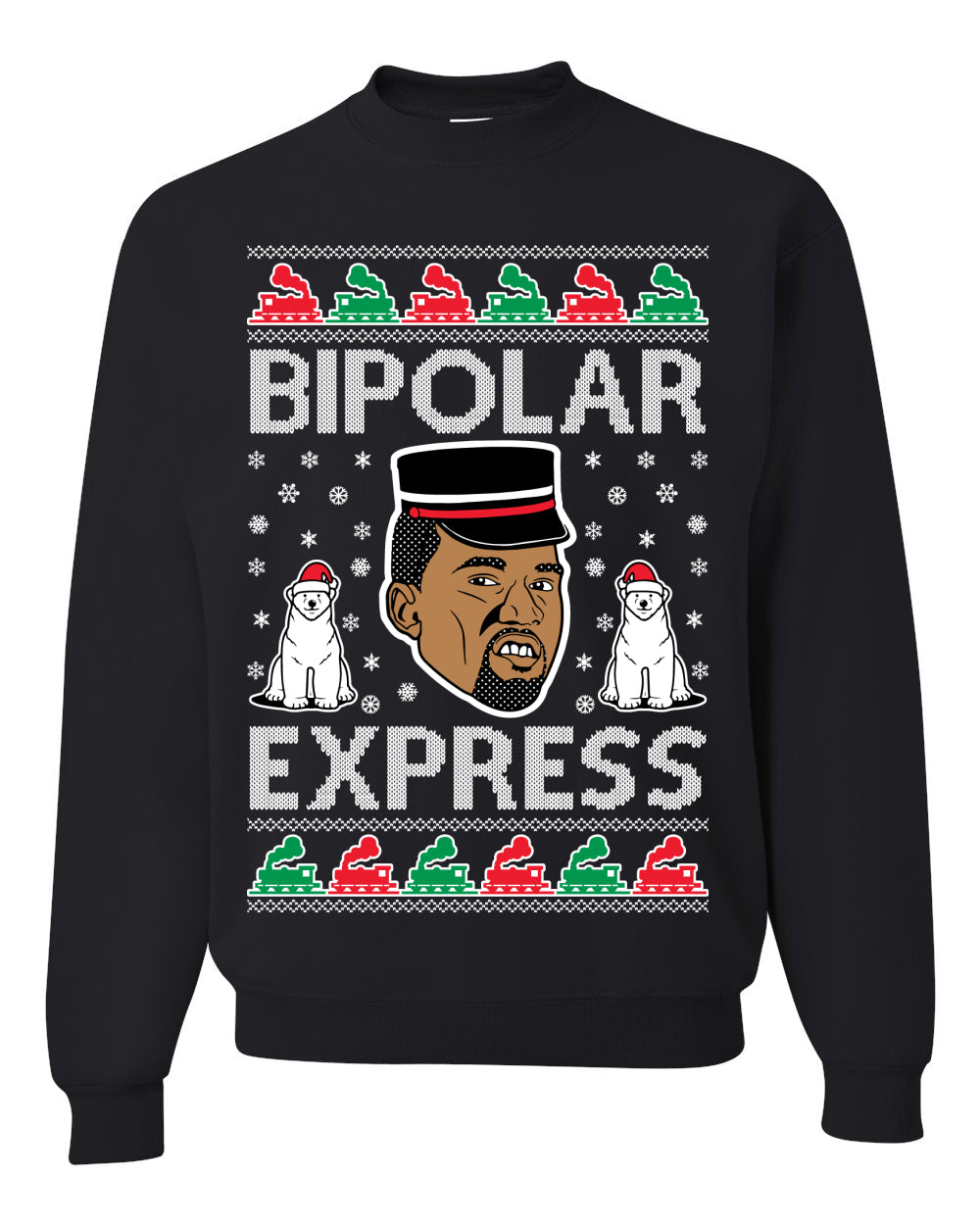 Bipolar Express Ye Funny Xmas Ugly Christmas Sweater Unisex Crewneck Graphic Sweatshirt- Best Christmas Gifts 2023