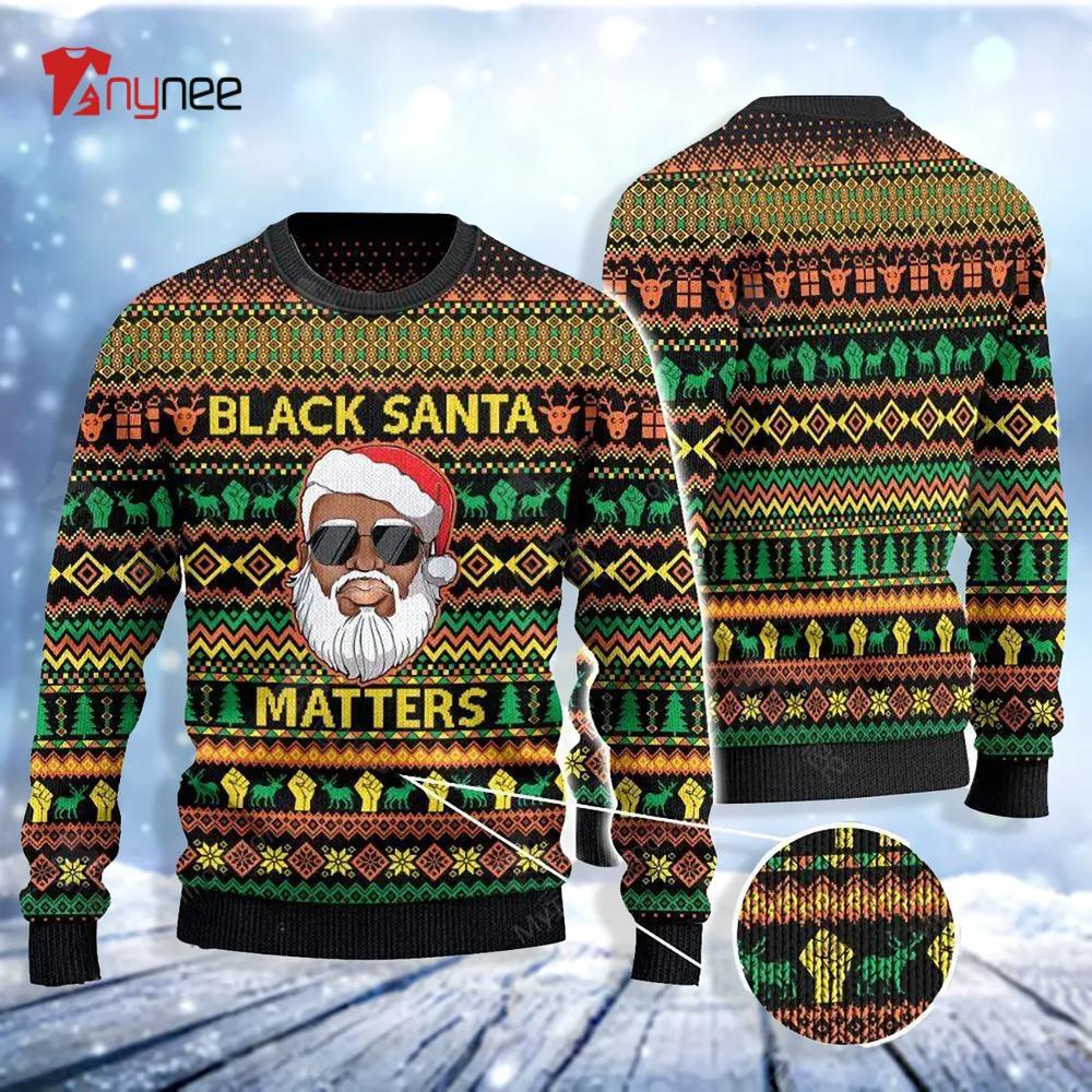 Black Santa Matters Ugly Christmas Sweater- Best Christmas Gifts 2023