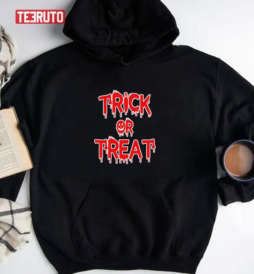 Blood Trick Or Treat Halloween Unisex T-Shirt