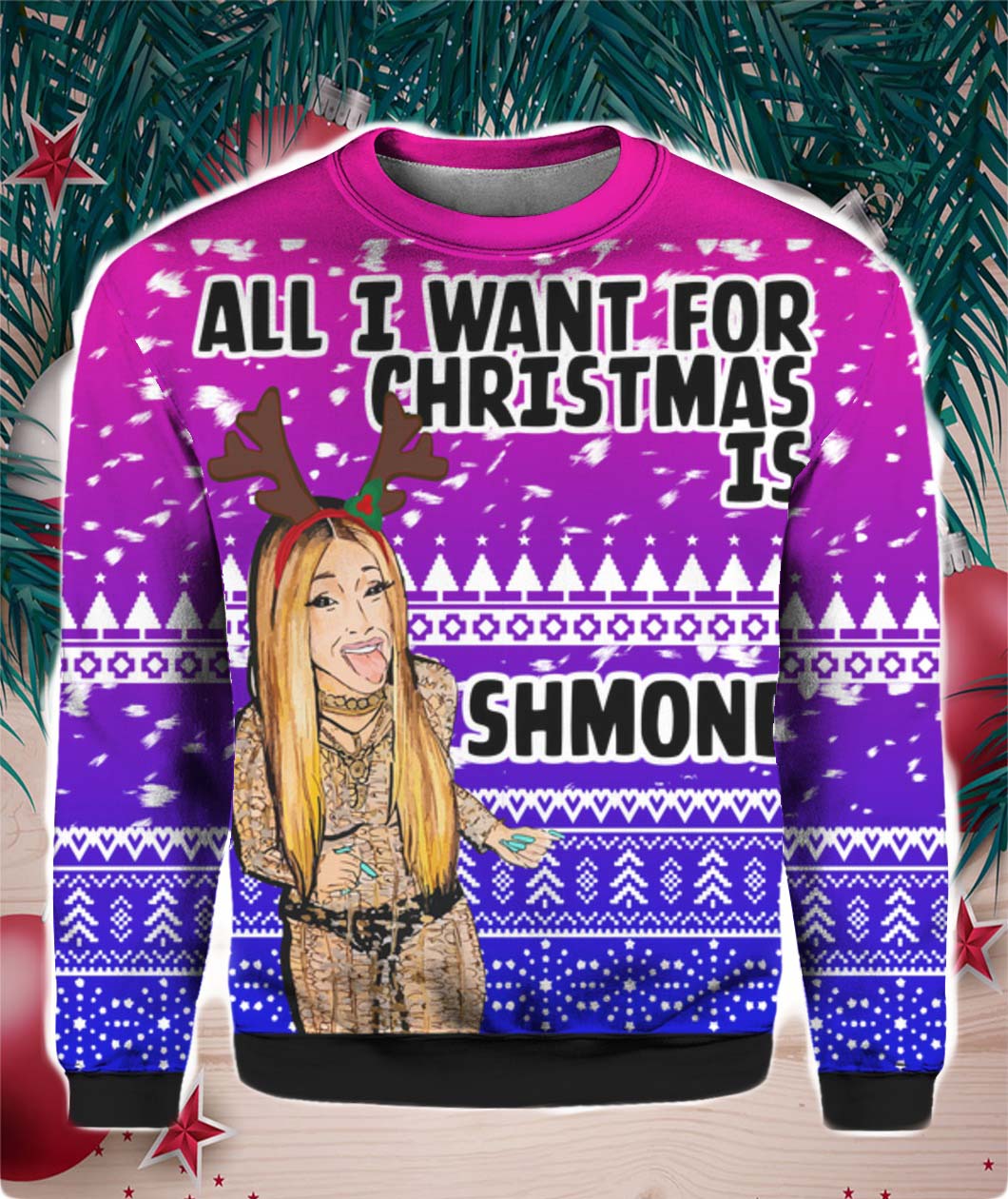 Cardi B All I Want for Christmas is Shmoney 3D Ugly Sweater Hoodie- Best Christmas Gifts 2023