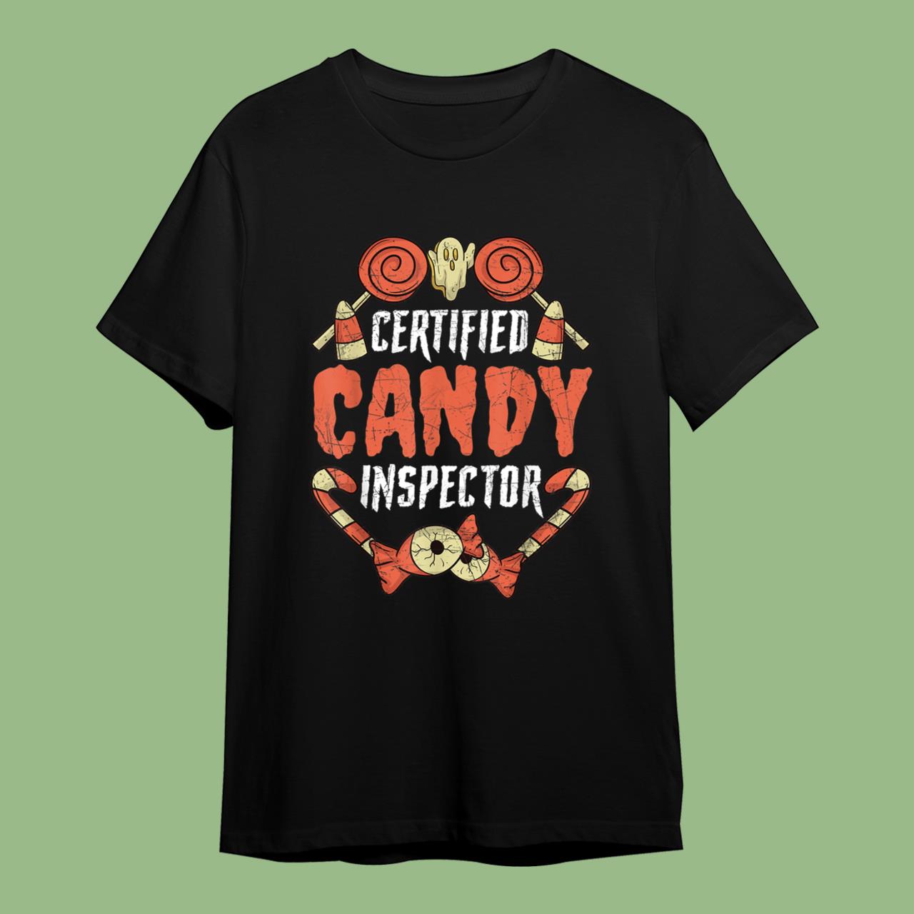 Certified Candy Inspector Funny Halloween Classic Quote T-Shirt