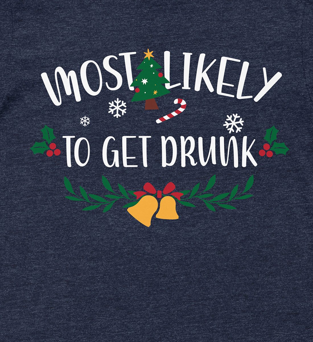 Cheeky Christmas ‘Likely Drunk’ Shirt