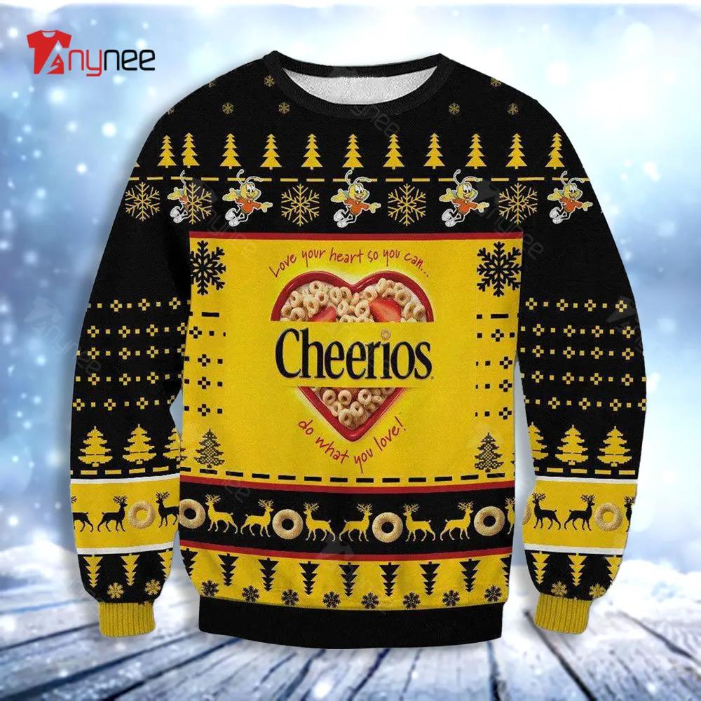 Cheerios Love Your Heart So You Can Do What You Love Chritsmas Womens Ugly Christmas Sweater- Best Christmas Gifts 2023