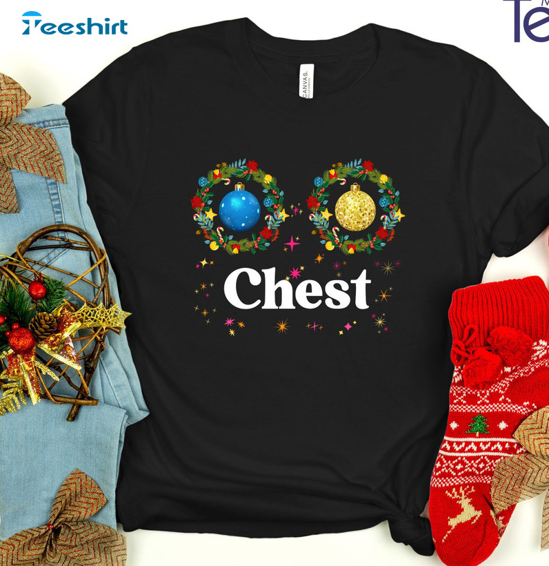 Chest And Nuts Christmas Shirt, Matching Christmas Short Sleeve Tee Tops