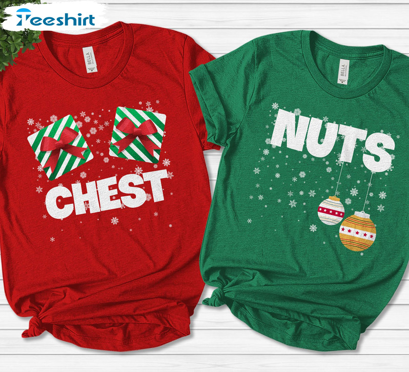 Chest And Nuts Couples Christmas Shirts, Gift Shirt Couple