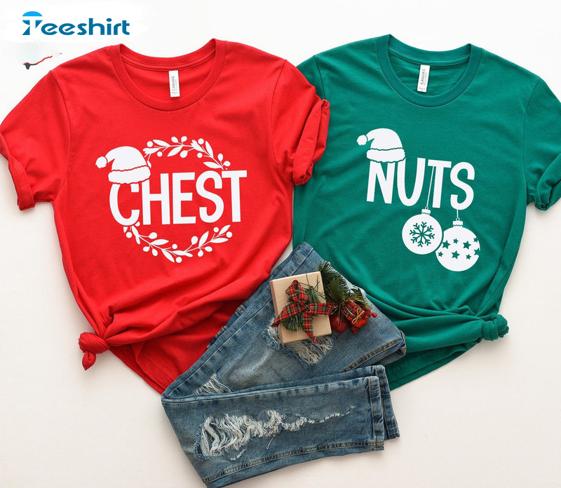 Chest Nuts Christmas Sweatshirt, Christmas Ornaments Short Sleeve Crewneck