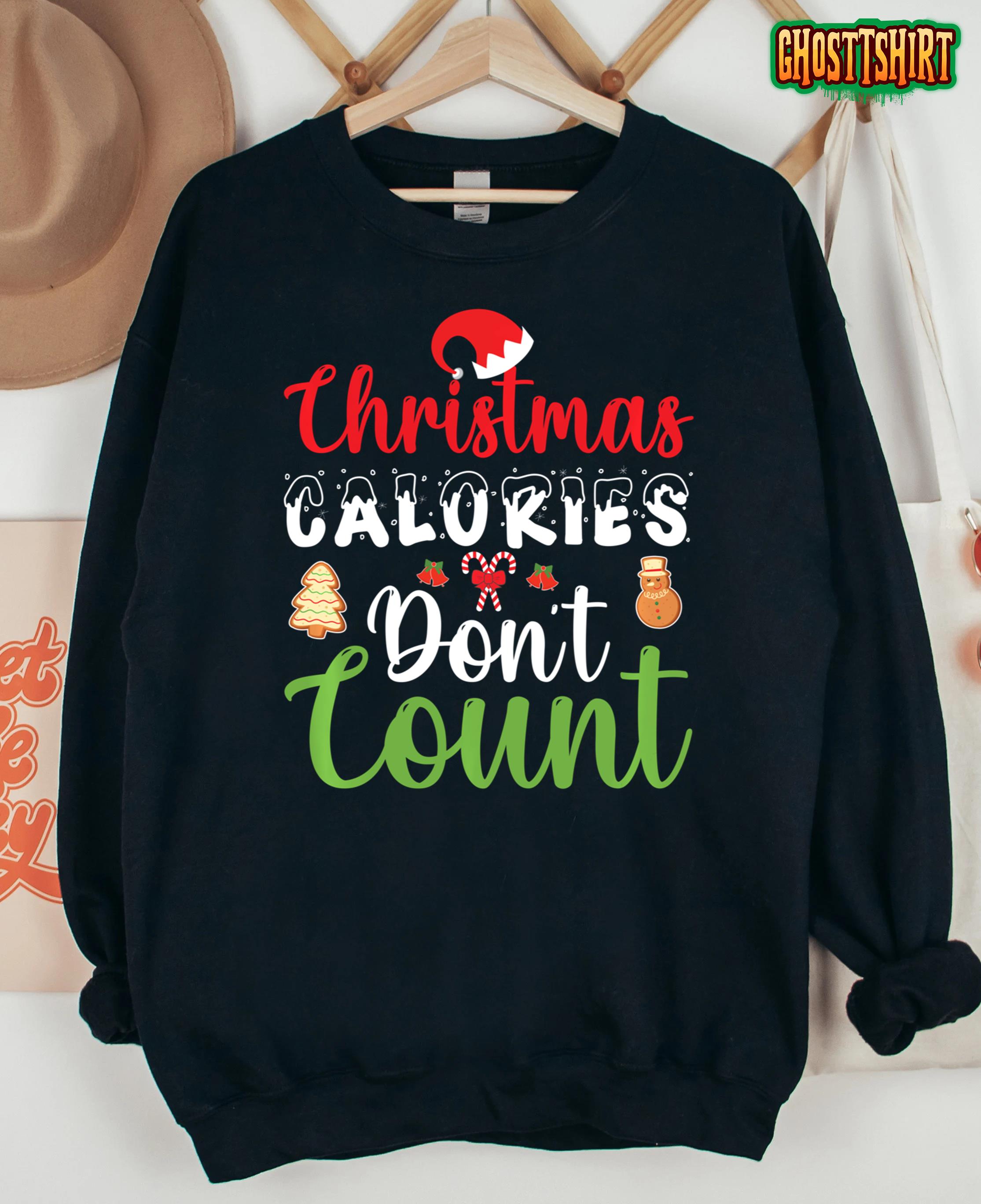 Christmas Calories Dont Count Xmas Food Santa Family Holiday T-Shirt