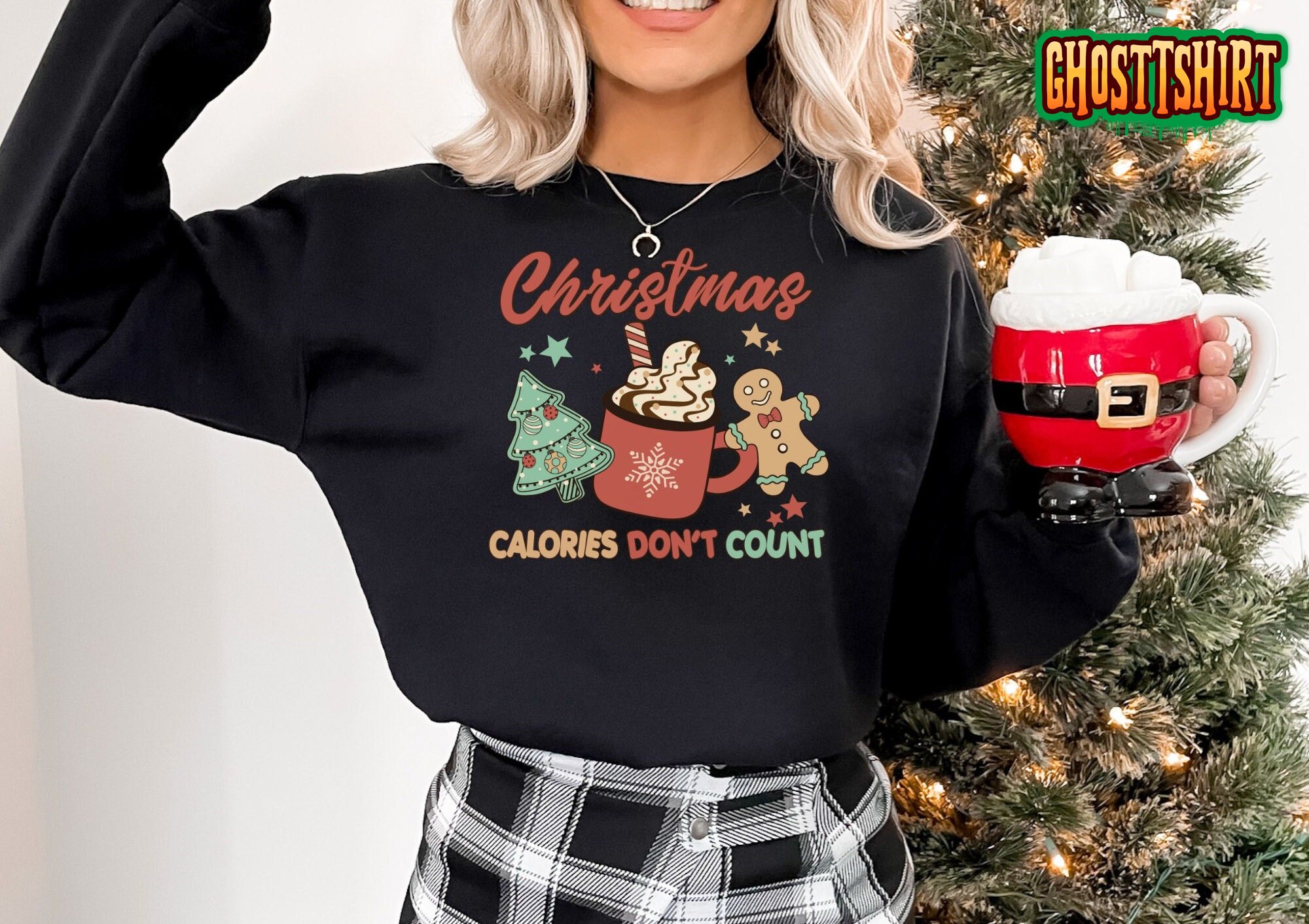 Christmas Coffee Calories Don’t Count Sweatshirt Christmas Coffee Calories Don’t Count Sweatshirt