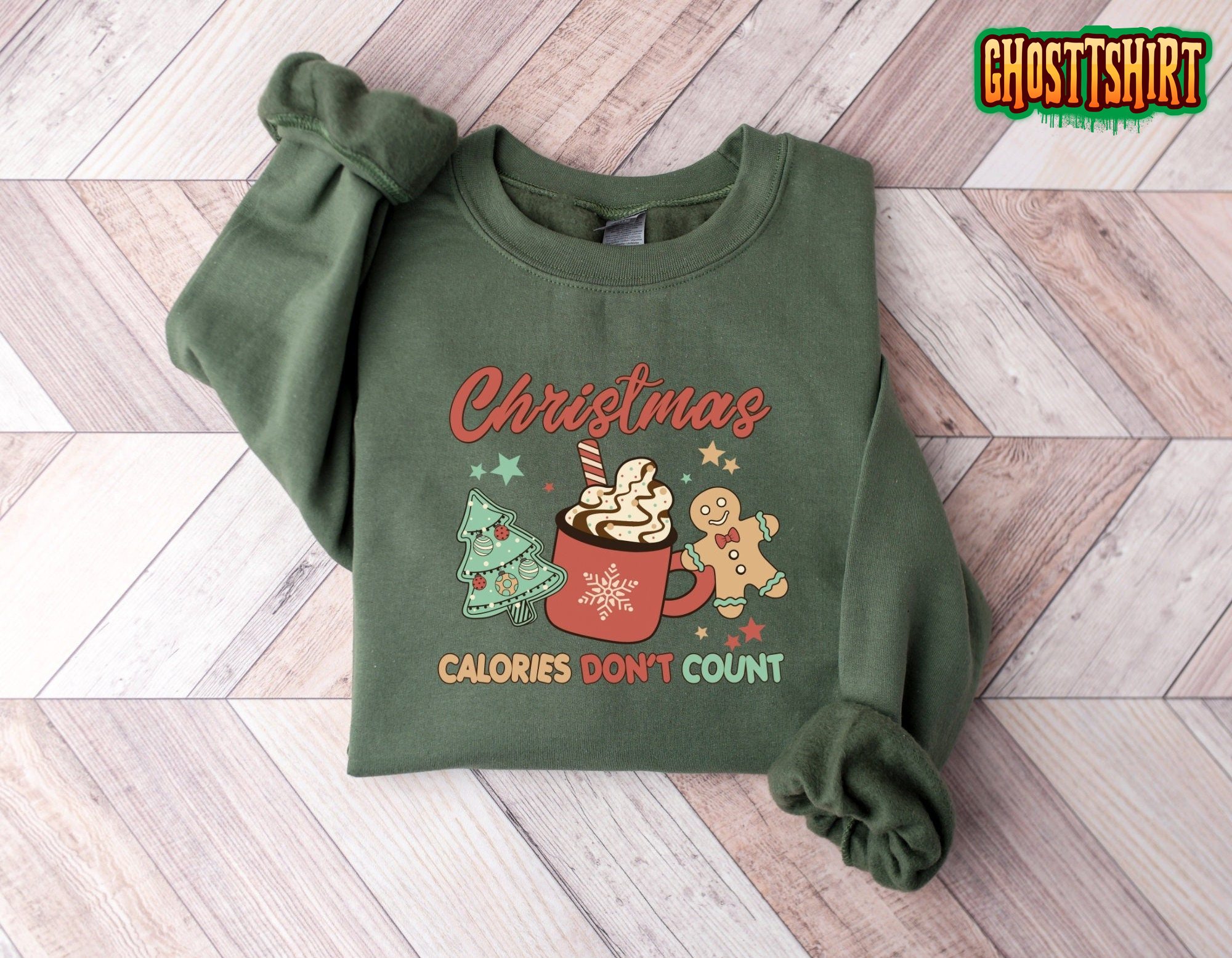 Christmas Coffee Calories Don’t Count Sweatshirt