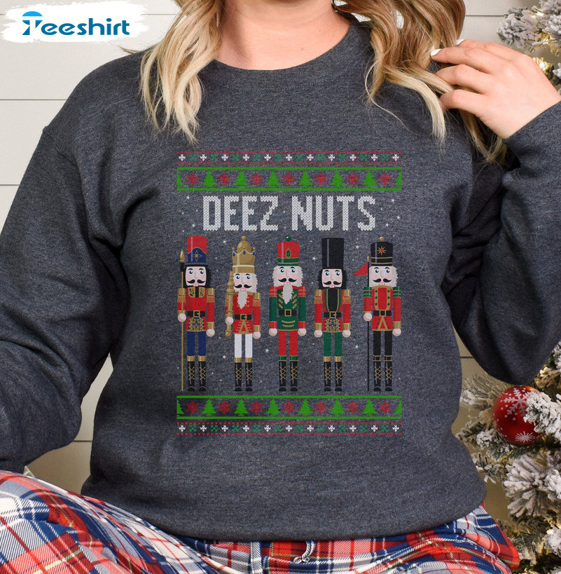 Christmas Deez Nuts Shirt, Funny Xmas Sweatshirt Unisex T-shirt