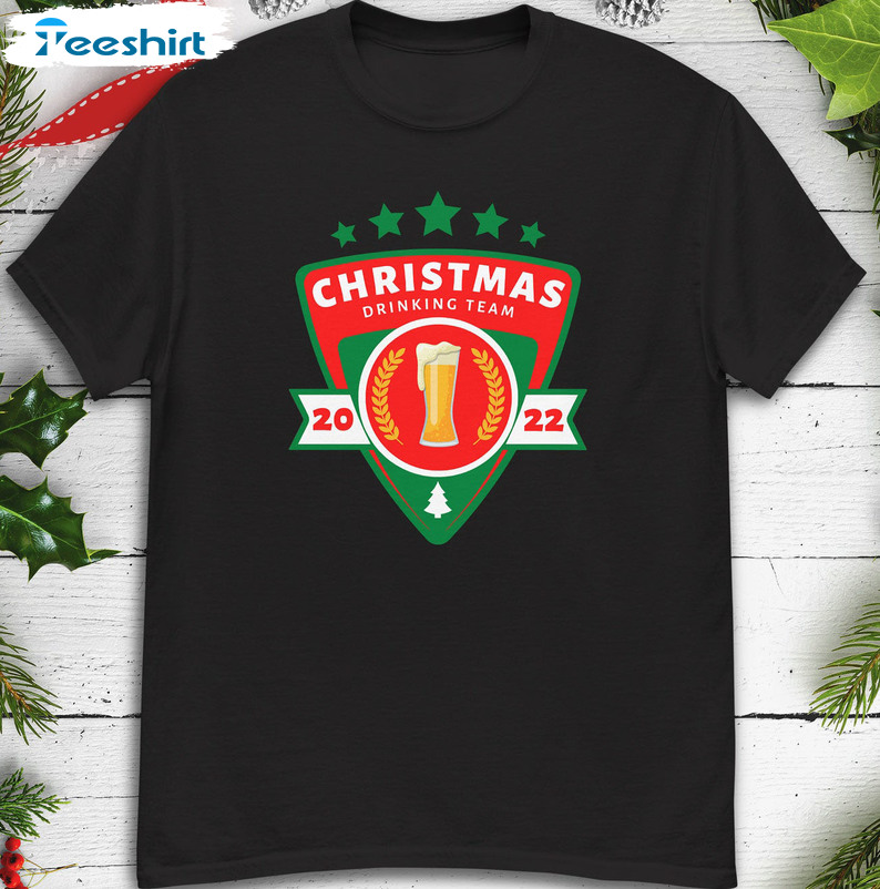 Christmas Drinking Team Shirt – Christmas Party Sweatshirt Tee Tops