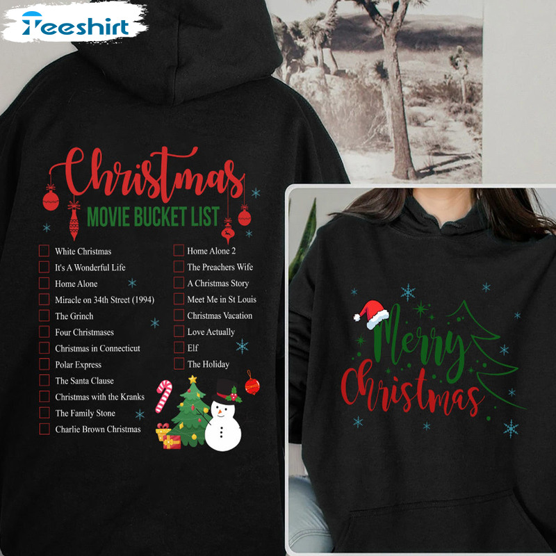 Christmas Films Hoodie – Christmas Movie Bucket List Unisex T-shirt Tee Tops