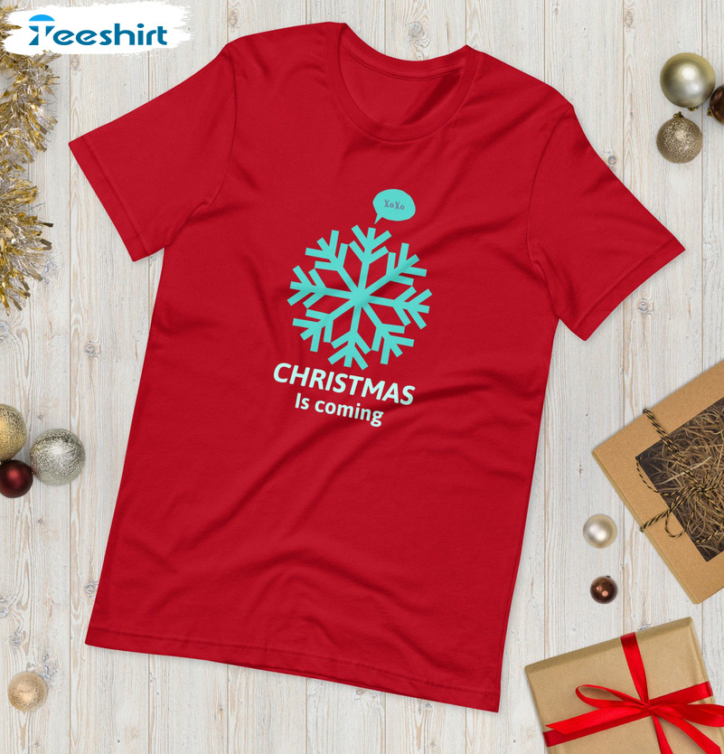 Christmas Is Coming Shirt, Snowflake Short Sleeve Sweatshirt