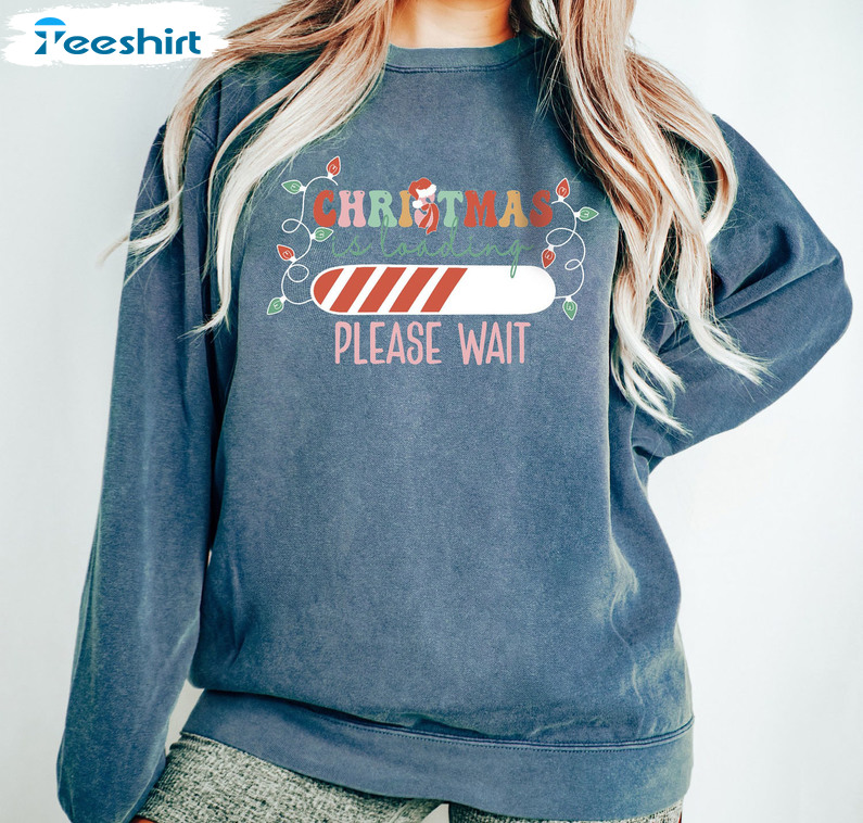 Christmas Is Loading Please Wait Shirt, Vintage Unisex Hoodie Short Sleeve