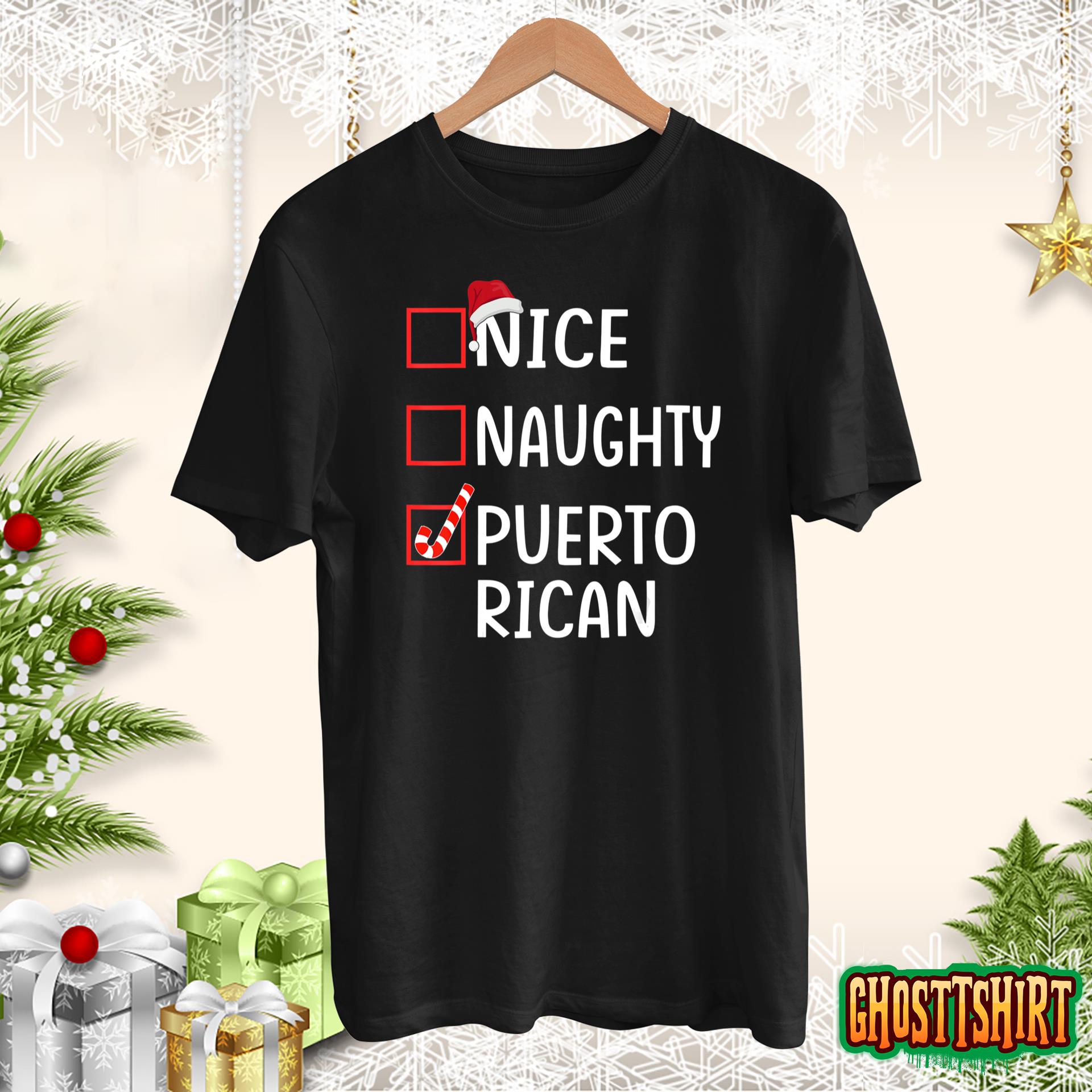 Christmas Santa Claus Xmas Shirts Nice Naughty Puerto Rican Sweatshirt