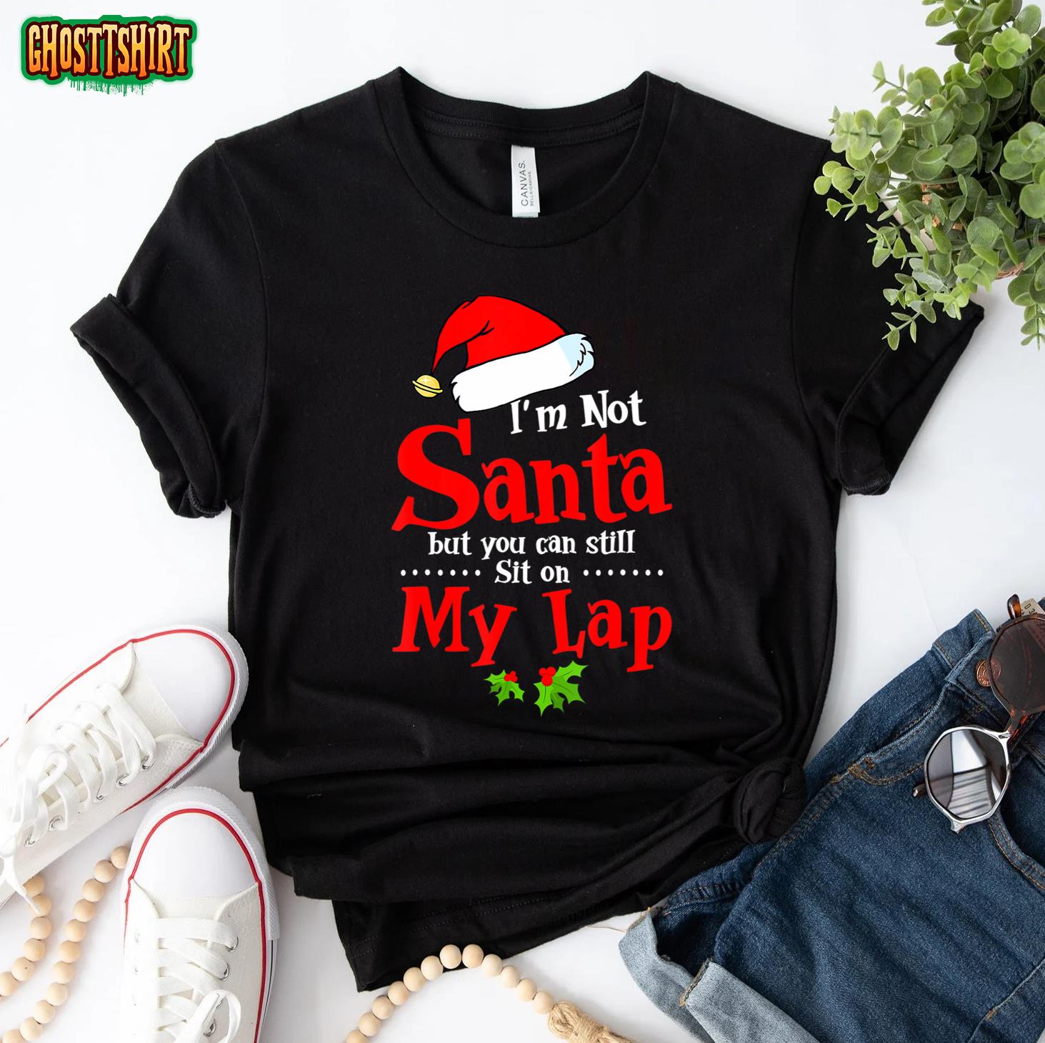 Christmas Tee I’m Not Santa But You Can Still Sit On My Lap T-Shirt