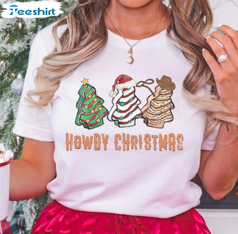 Christmas Tree Cake Shirt – Howdy Christmas Unisex T-shirt Short Sleeve