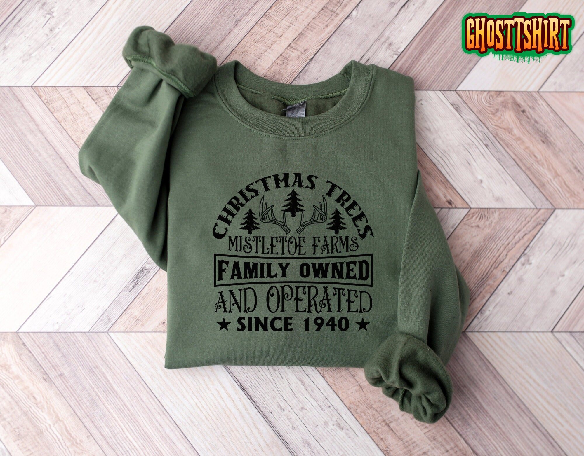 Christmas Tree Mistletoe Farm Family Owned And Operated Since 1940 Sweatshirt