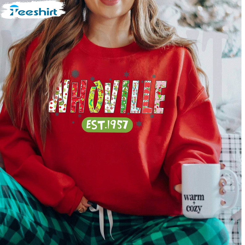 Christmas Whoville Est 1957 Shirt, Funny Unisex T Shirt Crewneck